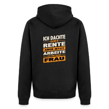 Dachte bin im Ruhestand jetzt arbeite ich für - Unisex Premium Bio Zip Hoodie - Schwarz - Hinten - Nico (187cm)