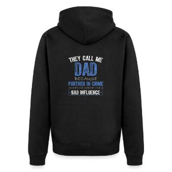 They Call Me Dad Because Partner In Crime Funny - Unisex Premium Organic Zip Hoodie - black - Back - Nico (187cm)