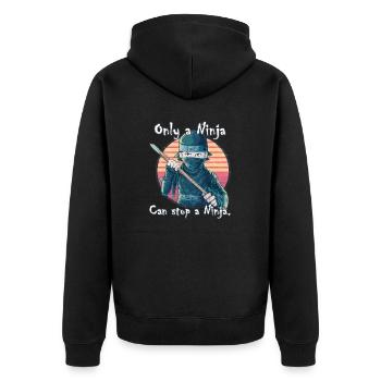 Only a Ninja can stop a Ninja - Unisex Premium Organic Zip Hoodie - black - Back - Nico (187cm)