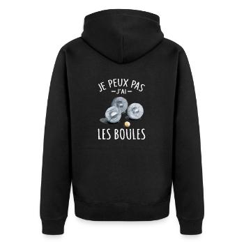 Je Peux pas j'ai les boules Boccia Boule Pétanque - Veste à capuche bio Premium Unisexe - noir - Dos - Nico (187cm)