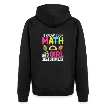 Je sais que je fais des maths comme une fille, j’essaie de suivre le rythme de l’humour - Veste à capuche bio Premium Unisexe - noir - Dos - Nico (187cm)