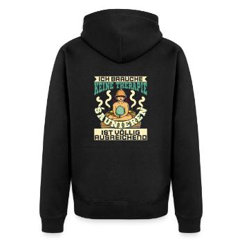 Ich brauche keine Therapie saunieren Banja - Unisex Premium Bio Zip Hoodie - Schwarz - Hinten - Nico (187cm)