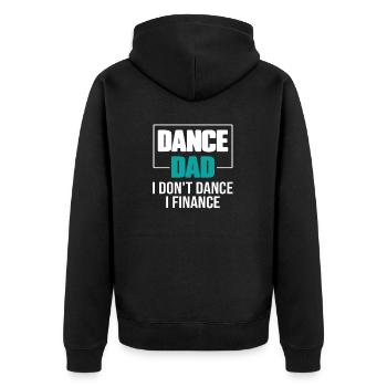 Dance Dad I Don't Dance I Finance Funny Dad Saying - Unisex Premium Bio Zip Hoodie - Schwarz - Hinten - Nico (187cm)
