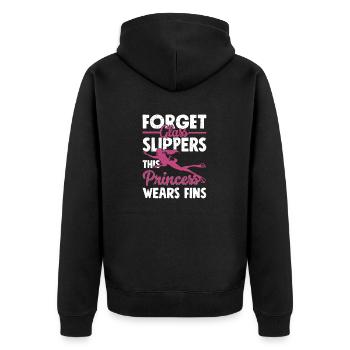 Forget Glass Slippers This Princess Wears Fins Gir - Unisex Premium Organic Zip Hoodie - black - Back - Nico (187cm)