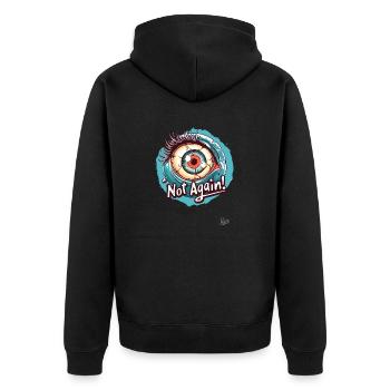 Auge der Angst: Nicht schon wieder - Unisex Premium Bio Zip Hoodie - Schwarz - Hinten - Nico (187cm)