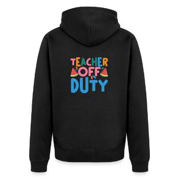 Last Day Of School Summer Break Teacher Off Duty - Unisex Premium Bio Zip Hoodie - Schwarz - Hinten - Nico (187cm)