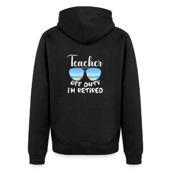 Teacher Off Duty Class Of 2024 Retirement Retired - Unisex Premium Bio Zip Hoodie - Schwarz - Hinten - Nico (187cm)