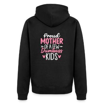 Stolze Mutter Von Ein Paar Dummen Kindern Lustig - Unisex Premium Bio Zip Hoodie - Schwarz - Hinten - Nico (187cm)