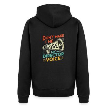 Don't Make Me Use My Director Voice Retro - Unisex Premium Organic Zip Hoodie - black - Back - Nico (187cm)