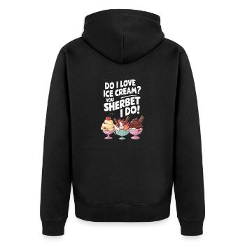 Liebe ich Eiscreme, du Sherbet, ich mache lustiges Eis - Unisex Premium Bio Zip Hoodie - Schwarz - Hinten - Nico (187cm)
