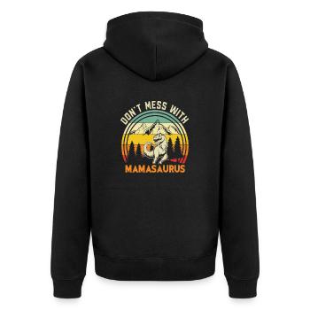 Don't Mess With Mamasaurus Funny Mama Saurus - Unisex Premium Organic Zip Hoodie - black - Back - Nico (187cm)