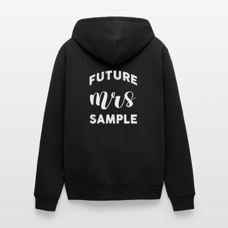Future Mrs Sample Personalized Customized Unisex Premium Bio Zip Hoodie