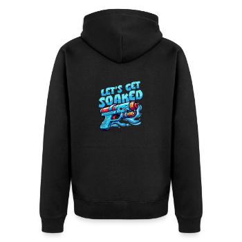 Let's Get Soaked Water Fun Summer Squirt Gun - Unisex Premium Organic Zip Hoodie - black - Back - Nico (187cm)