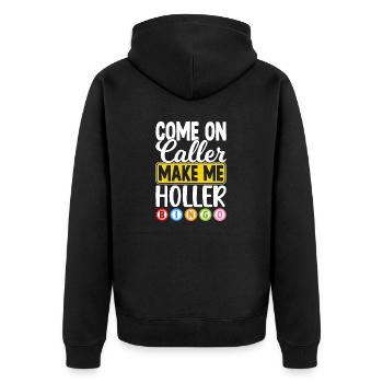 Allez Caller Appelez-moi Hurler Bingo Drôle - Veste à capuche bio Premium Unisexe - noir - Dos - Nico (187cm)
