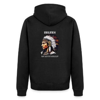 INDIANER ZELTEN IST MEINE STÄRKE - Unisex Premium Bio Zip Hoodie - Schwarz - Hinten - Nico (187cm)