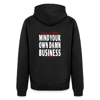 mind your own damn business - Unisex Premium Organic Zip Hoodie - black - Back - Nico (187cm)
