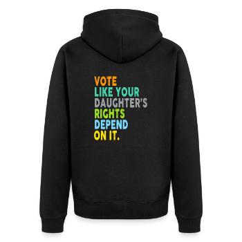 Vote Like Your Daughter's Rights Depend On It - Unisex Premium Organic Zip Hoodie - black - Back - Nico (187cm)
