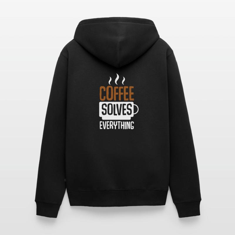 Coffee Solves Everything Unisex Premium Bio Zip Hoodie