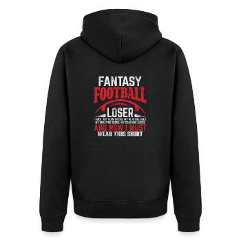 Fantasy Football Loser Commissioner Funny FFL - Unisex Premium Organic Zip Hoodie - black - Back - Nico (187cm)