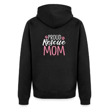 Proud Rescue Mom Animal Activist Funny Pet Mom - Unisex Premium Organic Zip Hoodie - black - Back - Nico (187cm)