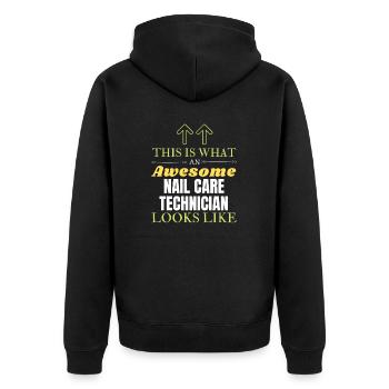 This is What an Awesome Nail Care Technician Looks - Unisex Premium Organic Zip Hoodie - black - Back - Nico (187cm)