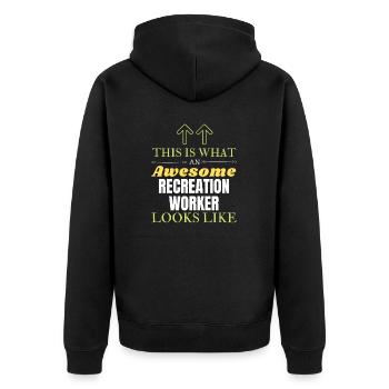 This is What an Awesome Recreation Worker Looks Li - Unisex Premium Organic Zip Hoodie - black - Back - Nico (187cm)