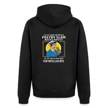 IF YOU DON'T LIKE PETRY SLAM - Unisex Premium Organic Zip Hoodie - black - Back - Nico (187cm)