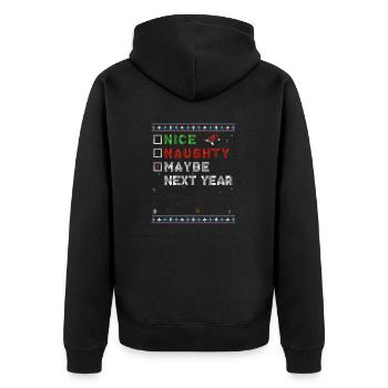 Nice Naughty List? Maybe Next Year - Funny - Unisex Premium Organic Zip Hoodie - black - Back - Nico (187cm)