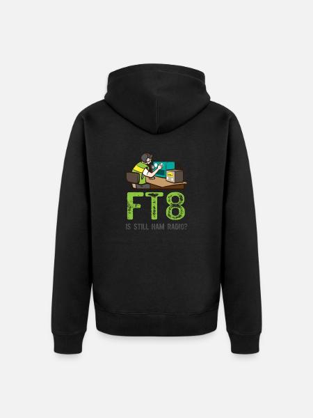 La radio amateur FT8 est toujours une radio amateur - Veste à capuche bio Premium Unisexe - noir