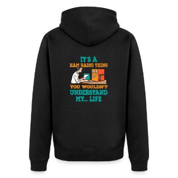Radio, das Sie nicht verstehen würden Amateurfunk - Unisex Premium Bio Zip Hoodie - Schwarz - Hinten - Nico (187cm)