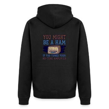 Amateur Radio Tried To Repair Ham Radio - Unisex Premium Organic Zip Hoodie - black - Back - Nico (187cm)