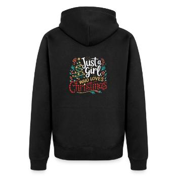 Just A Girl Who Loves Christmas Funny Xmas Holiday - Unisex Premium Bio Zip Hoodie - Schwarz - Hinten - Nico (187cm)
