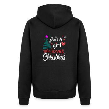 Just A Girl Who Loves Christmas Funny Xmas Holiday - Unisex Premium Bio Zip Hoodie - Schwarz - Hinten - Nico (187cm)