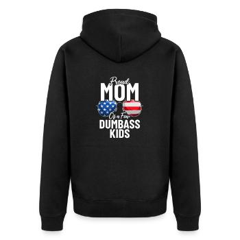 Stolze Mutter Von Ein Paar Dummen Kindern Patriotische Mutter - Unisex Premium Bio Zip Hoodie - Schwarz - Hinten - Nico (187cm)