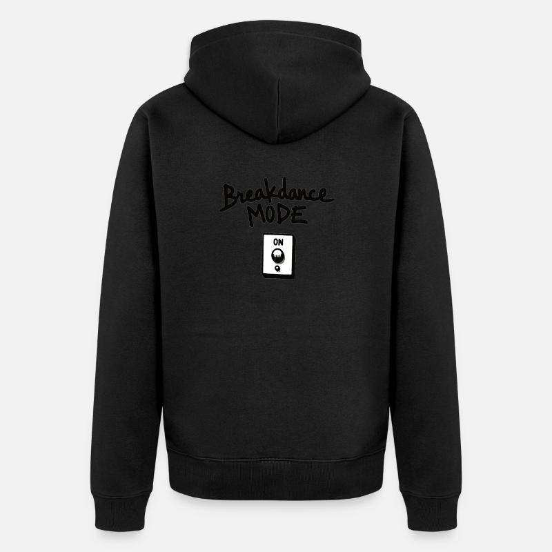 Breakdance Mode On Breakdance Breakdancing - Unisex Premium Bio Zip Hoodie - Schwarz