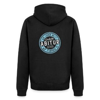 Abitur 2025 Abiturienten Abitur Abitur Abitur Exam Gift - Unisex Premium Organic Zip Hoodie - black - Back - Nico (187cm)