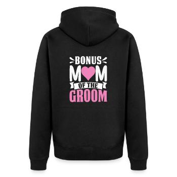 Bonus Mom Of The Groom Funny Stepmom Extra Mom - Unisex Premium Organic Zip Hoodie - black - Back - Nico (187cm)