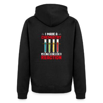 J’ai fait une blague sur la chimie, il n’y a pas eu de réaction - Veste à capuche bio Premium Unisexe - noir - Dos - Nico (187cm)