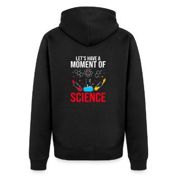 Ayons un moment de science Scientifique drôle - Veste à capuche bio Premium Unisexe - noir - Dos - Nico (187cm)