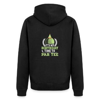 It 's My Birthday Time To Par Tee Golf Golfer - Unisex Premium Bio Zip Hoodie - Schwarz - Hinten - Nico (187cm)