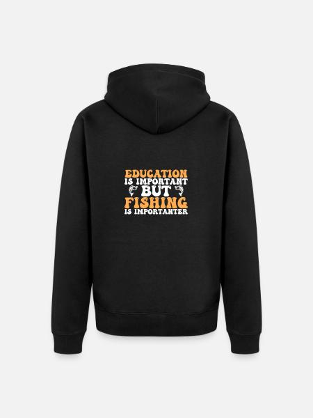 Fishing Is Importanter - Unisex Premium Organic Zip Hoodie - black