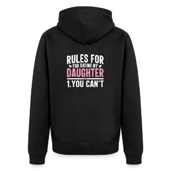 Regeln für die Verabredung mit meiner Tochter Du kannst nicht lustig Vater - Unisex Premium Bio Zip Hoodie - Schwarz - Hinten - Nico (187cm)