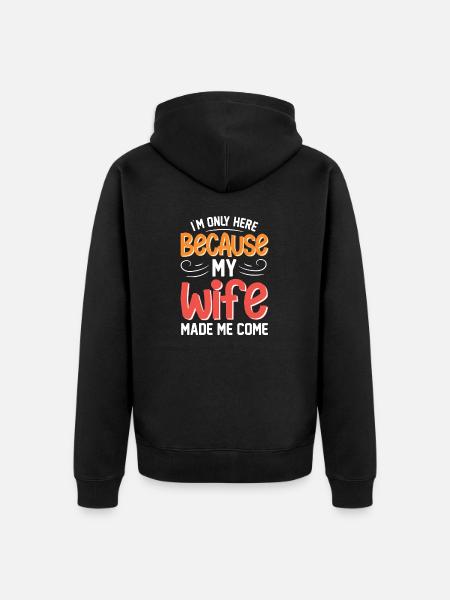 Humorous Husband Saying Design - Unisex Premium Organic Zip Hoodie - black