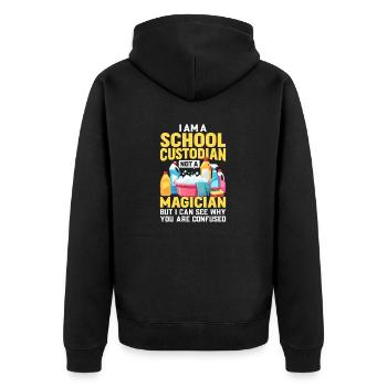 School Custodian Not A Magician Funny Maid - Unisex Premium Organic Zip Hoodie - black - Back - Nico (187cm)