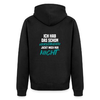 Ich Hab Das Schon Verstanden Juckt Mich Nur Nicht - Unisex Premium Bio Zip Hoodie - Schwarz - Hinten - Nico (187cm)