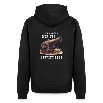 KANONE SIE SAGTEN NUR ZUR VERTEITIGUNG - Unisex Premium Bio Zip Hoodie - Schwarz - Hinten - Nico (187cm)