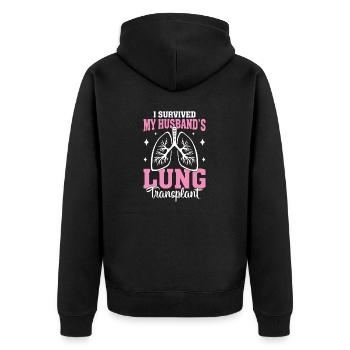 I Survived My Husbands Lung Transplant Funny Lung - Unisex Premium Organic Zip Hoodie - black - Back - Nico (187cm)