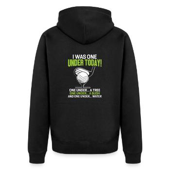 I Was One Under Today Golf Double Bogey Funny - Unisex Premium Organic Zip Hoodie - black - Back - Nico (187cm)
