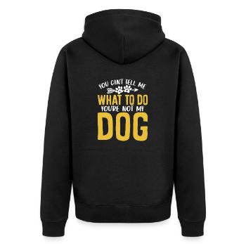 Du kannst mir nicht sagen, was ich tun soll, du bist nicht mein Hund - Unisex Premium Bio Zip Hoodie - Schwarz - Hinten - Nico (187cm)