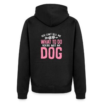 Du kannst mir nicht sagen, was ich tun soll, du bist nicht mein Hund - Unisex Premium Bio Zip Hoodie - Schwarz - Hinten - Nico (187cm)